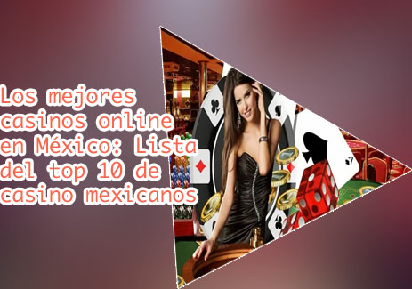 Casinos online mexicanos